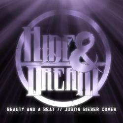 Hide And Dream : Beauty and a Beat (Justin Bieber & Nicki Minaj Cover)